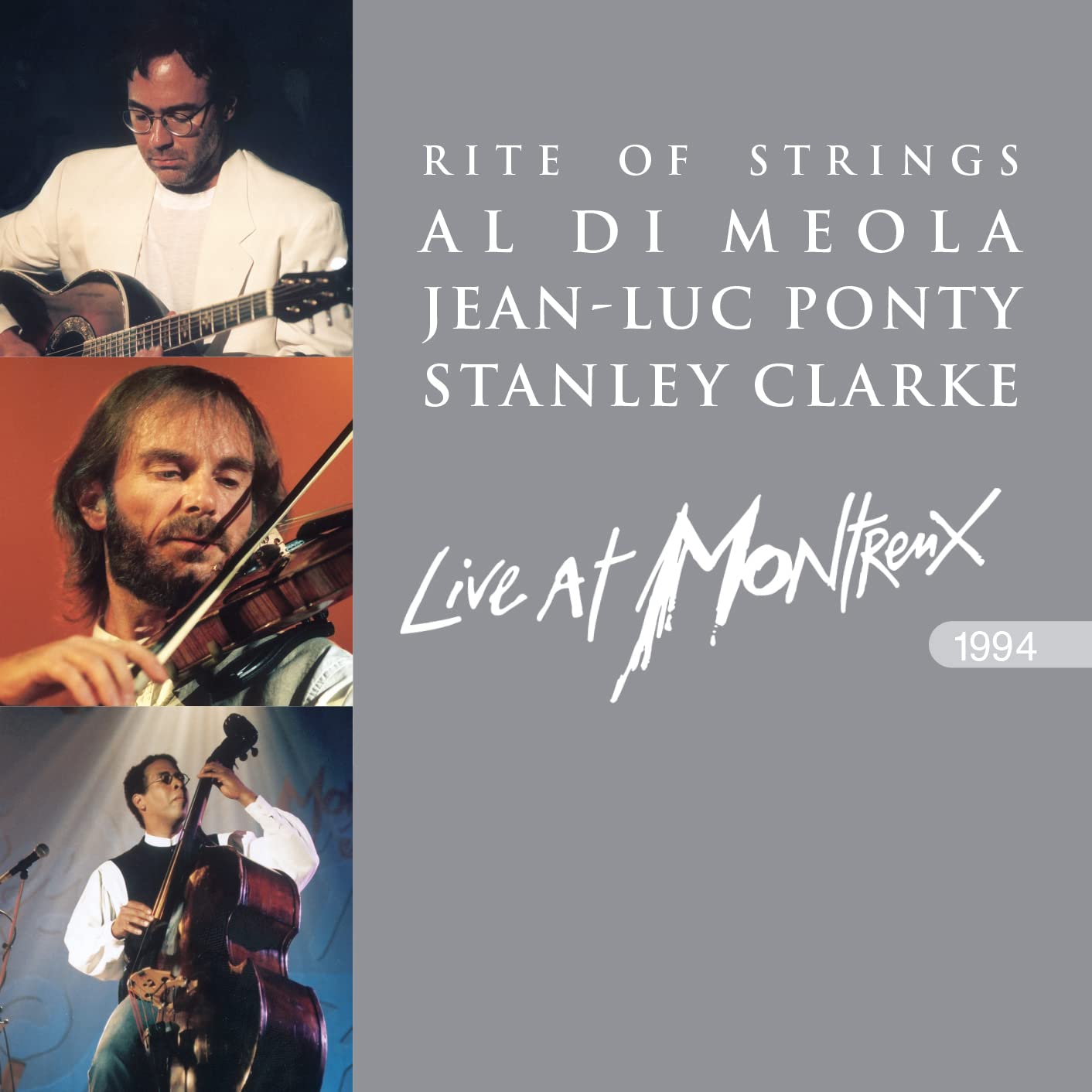 AL DI MEOLA - Al DiMeola / Jean-Luc Ponty / Stanley Clarke : Rite of Strings - Live at Montreux 1994 cover 
