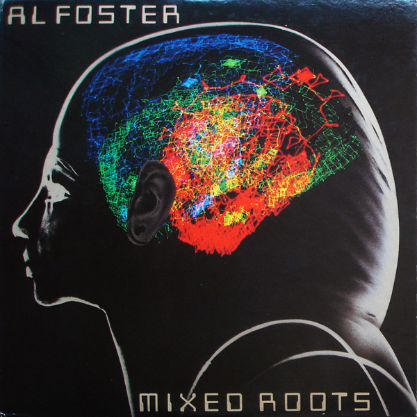 AL FOSTER - Mixed Roots cover 
