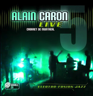 ALAIN CARON - Live: Cabaret de Montreal cover 