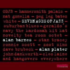 ALAN BARNES - Alan Barnes and Alan Plater : Seven Ages of Jazz cover 