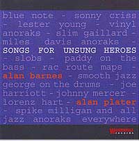 ALAN BARNES - Alan Barnes & Alan Plater : Songs For Unsung Heroes cover 