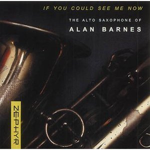 ALAN BARNES - If You Could See Me Now cover 