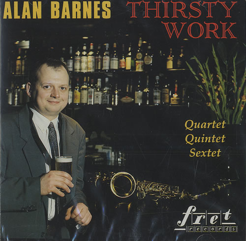 ALAN BARNES - Thirsty Work cover 