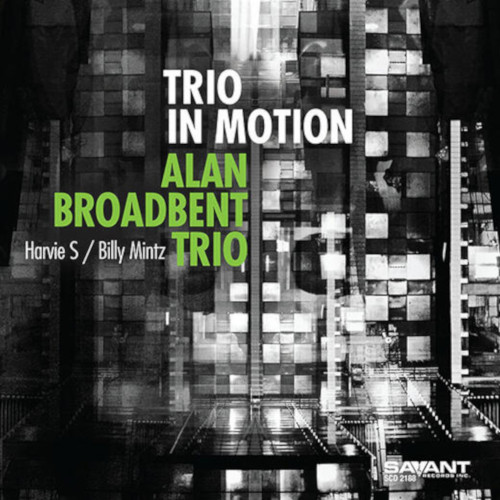 ALAN BROADBENT - Trio in Motion cover 