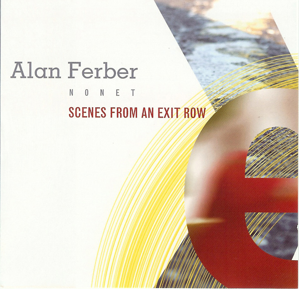 ALAN FERBER - Scenes From An Exit Row cover 