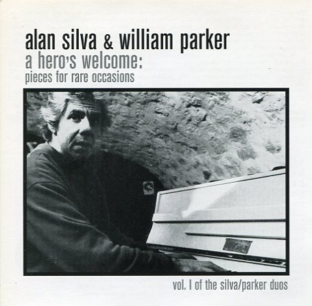 ALAN SILVA - A Hero's Welcome: Pieces For Rare Occasions cover 