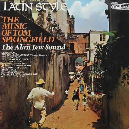 ALAN TEW - Latin Style - The Music Of Tom Springfield cover 