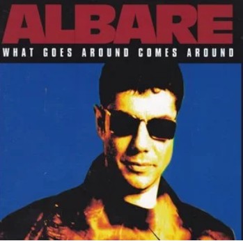 ALBARE - What Goes Around Comes Around cover 