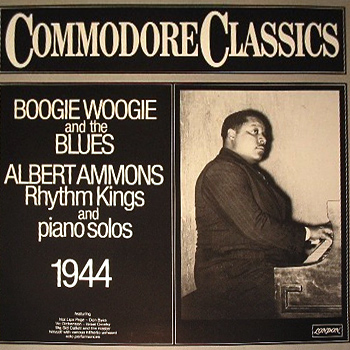 ALBERT AMMONS - Boogie Woogie And The Blues cover 