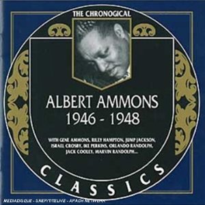 ALBERT AMMONS - The Chronological Classics: Albert Ammons 1946-1948 cover 