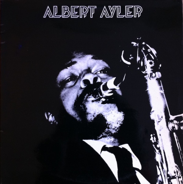 ALBERT AYLER - Albert Ayler cover 