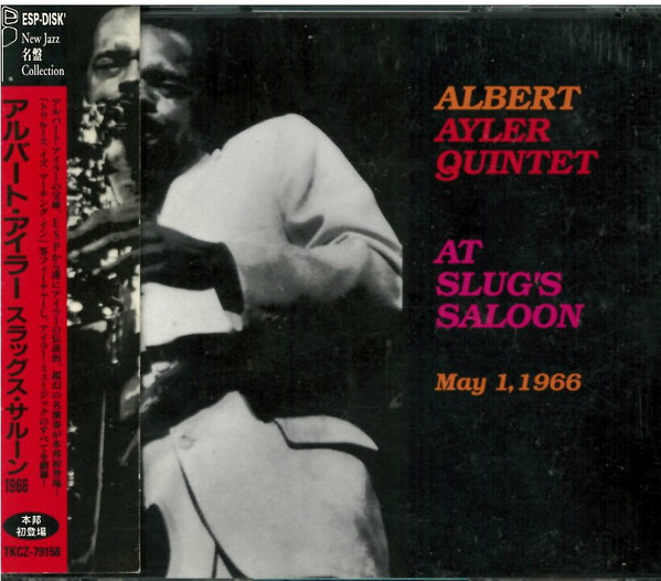 ALBERT AYLER - Albert Ayler Quintet ‎: At Slug's Saloon 1966 cover 