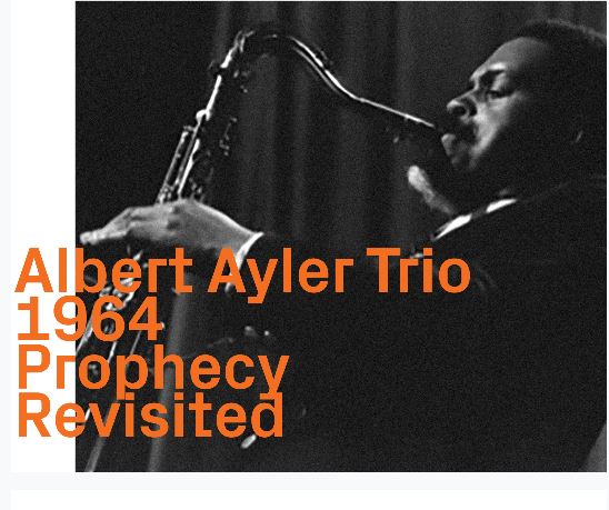 ALBERT AYLER - Prophecy Revisited cover 