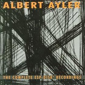 ALBERT AYLER - The Complete ESP-Disk Recordings cover 