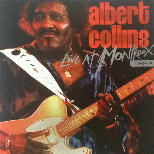 ALBERT COLLINS - Live At Montreux 1992 cover 