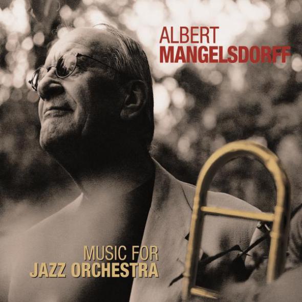 ALBERT MANGELSDORFF - Albert Mangelsdorff & NDR Big Band : Music For Jazz Orchestra cover 