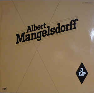 ALBERT MANGELSDORFF - 3 LP - 1. Trombirds 2. Tromboneliness 3. A Jazz tune I hope cover 