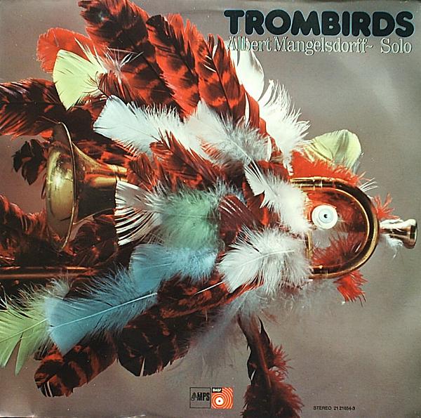 ALBERT MANGELSDORFF - Trombirds cover 