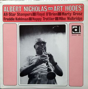 ALBERT NICHOLAS - Albert Nicholas With Art Hodes' All-Star Stompers cover 
