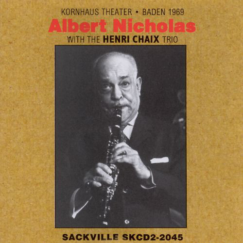 ALBERT NICHOLAS - Albert Nicholas/Henry Chaix : Baden 1969 cover 
