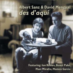 ALBERT SANZ - Albert Sanz & David Mengual : Des D'Aqui cover 