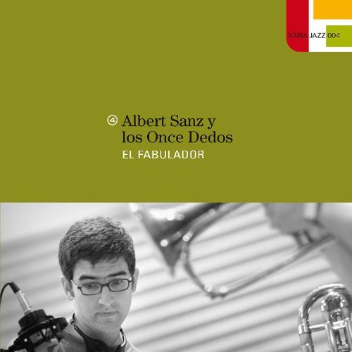 ALBERT SANZ - Albert Sanz y los Once Dedos : El Fabulador cover 