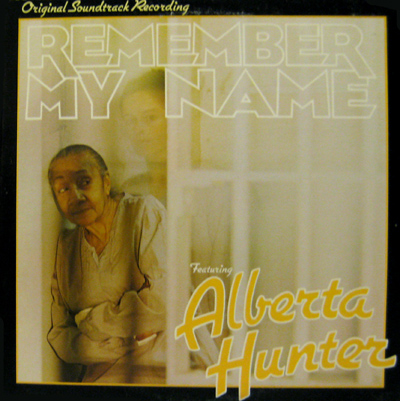 ALBERTA HUNTER - Remember My Name (Original Soundtrack Recording) cover 