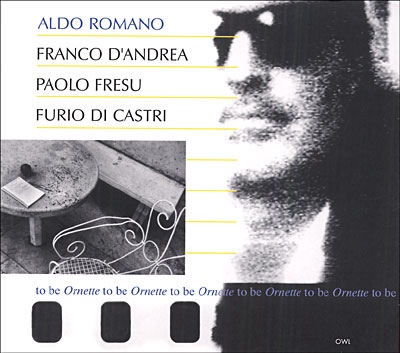 ALDO ROMANO - To Be Ornette To Be cover 