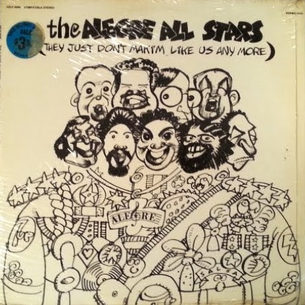 ALEGRE ALL-STARS - They Just Don't Makim Like Us Any More cover 
