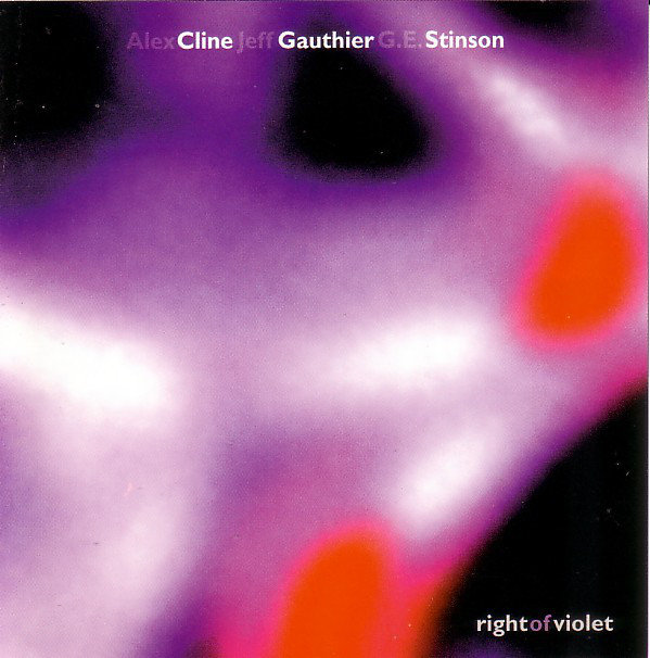 ALEX CLINE - Alex Cline, Jeff Gauthier, G.E. Stinson ‎: Right Of Violet cover 
