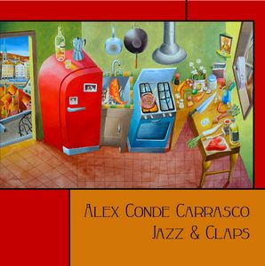 ALEX CONDE - Alex Conde Carrasco ‎: Jazz & Claps cover 