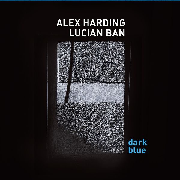 ALEX HARDING - Alex Harding - Lucian Ban : Dark Blue cover 
