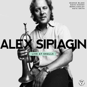 ALEX SIPIAGIN - Live At Smalls cover 