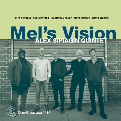 ALEX SIPIAGIN - Mel's Vision cover 