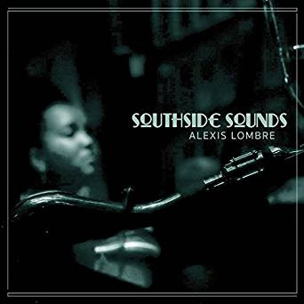 ALEXIS LOMBRE - Southside Sounds cover 