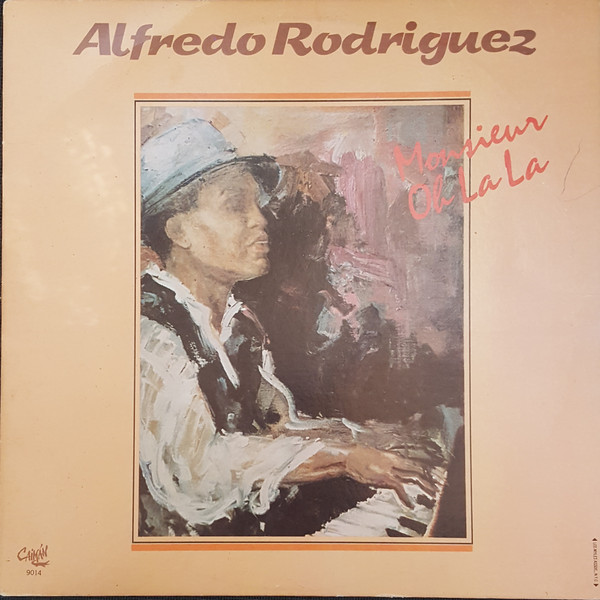 ALFREDO RODRIGUEZ (1936) - Monsieur Oh La La cover 