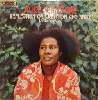 ALICE COLTRANE - Reflection on Creation Space (A Five Year View) cover 