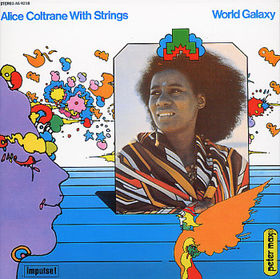 ALICE COLTRANE - World Galaxy cover 