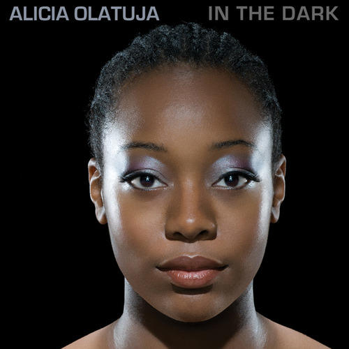 ALICIA OLATUJA - In The Dark cover 