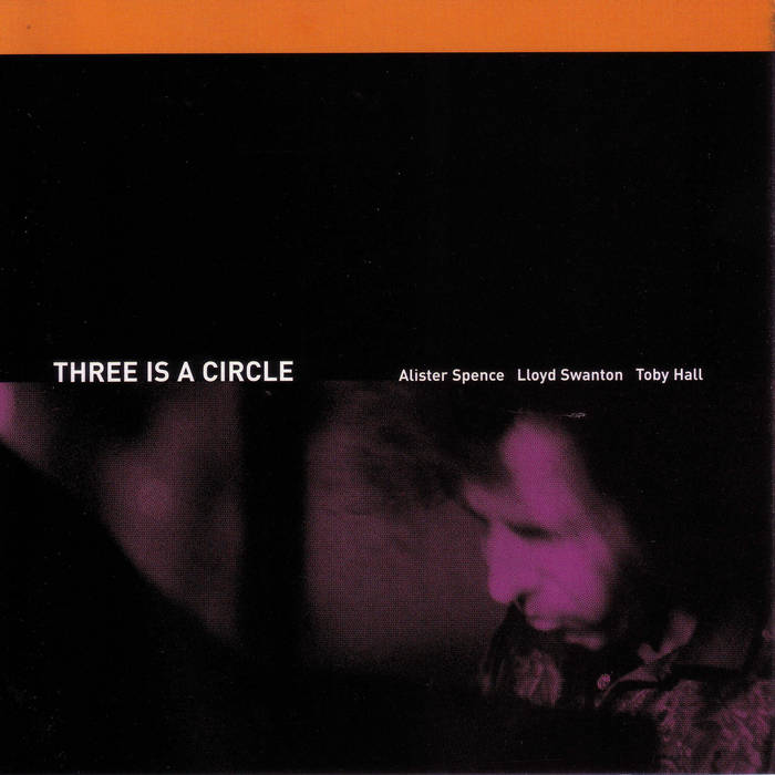 ALISTER SPENCE - Alister Spence Trio : Three is a Circle cover 