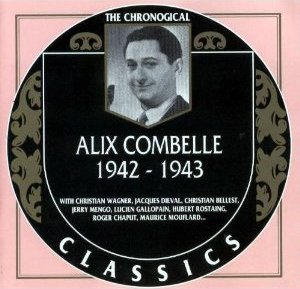 ALIX COMBELLE - The Chronological Classics: Alix Combelle 1942-1943 cover 