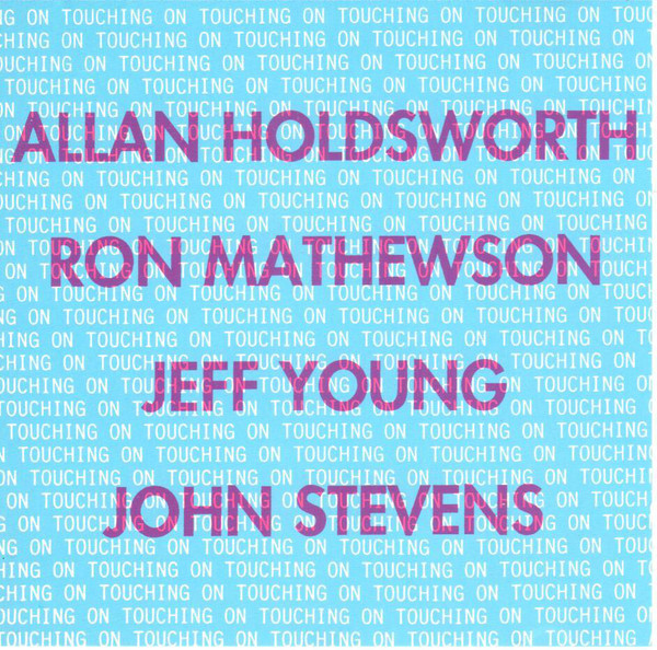 ALLAN HOLDSWORTH - Touching On cover 