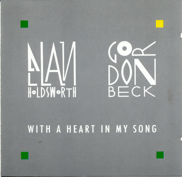 ALLAN HOLDSWORTH - Allan Holdsworth - Gordon Beck ‎: With A Heart In My Song cover 