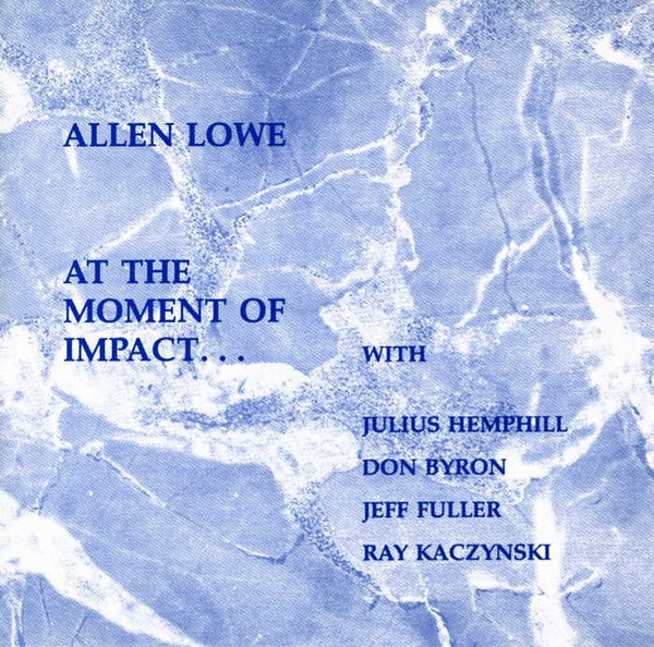 ALLEN LOWE - At The Moment Of Impact... cover 
