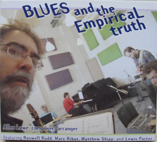 ALLEN LOWE - Blues And The Empirical Truth cover 
