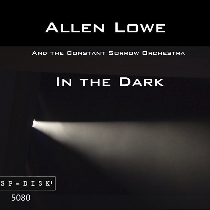 ALLEN LOWE - In the Dark cover 