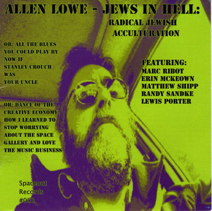ALLEN LOWE - Jews In Hell : Radical Jewish Acculturation cover 