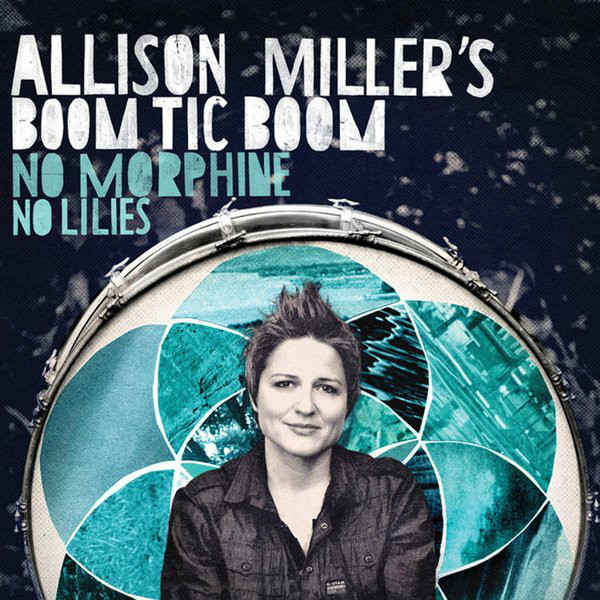 ALLISON MILLER - Allison Miller's Boom Tic Boom : No Morphine No Lilies cover 
