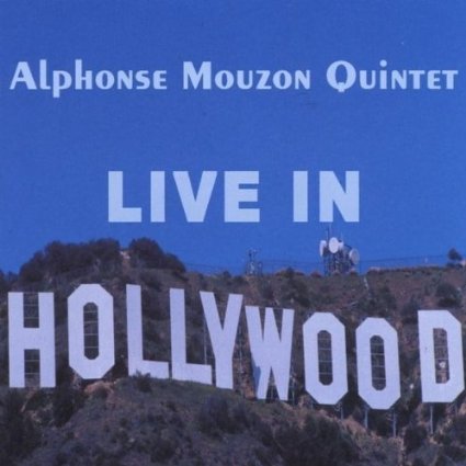 ALPHONSE MOUZON - Live in Hollywood cover 