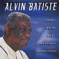ALVIN BATISTE - Songs, Words and Messages : Connections cover 